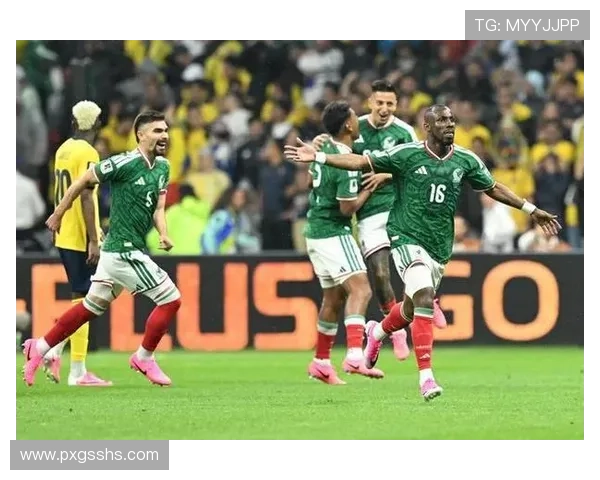 墨西哥2-0击败厄瓜多尔：2026世界杯东道主晋级16强